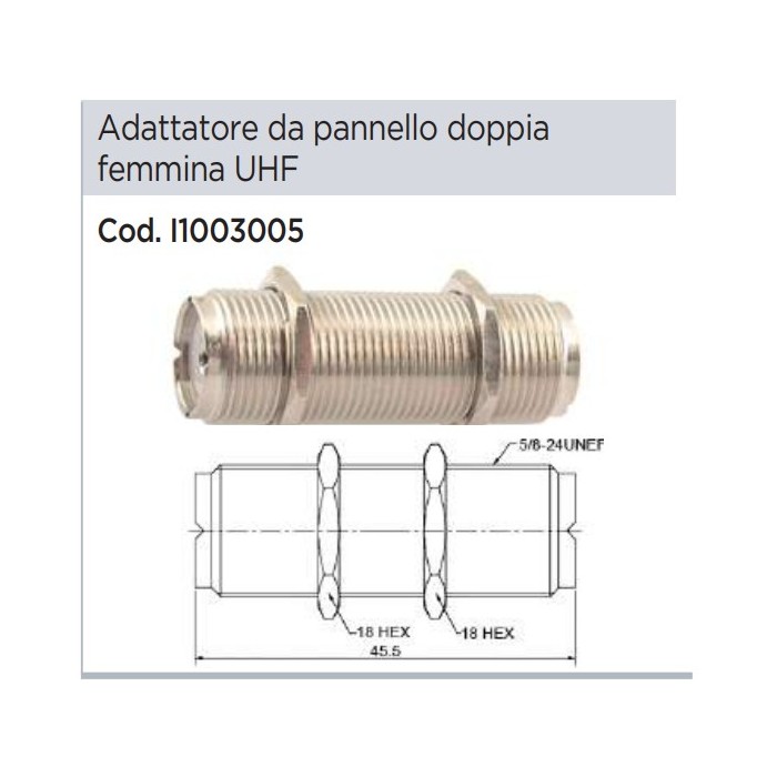 CONNETTORE ADATTATORE DA PANNELLO DOPPIO SO239 CON FERMO A DADI